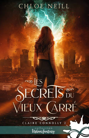 Les secrets du Vieux Carré