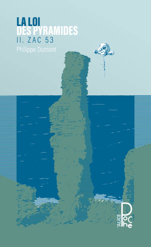 La loi des pyramides - Tome 02 Zac 53