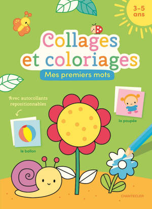 Collages et coloriages - Premiers mots (3-5 a.)