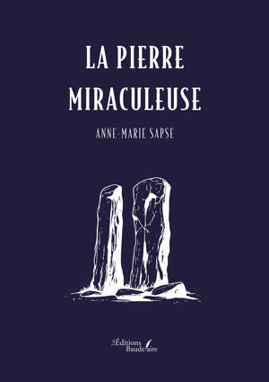 La pierre miraculeuse