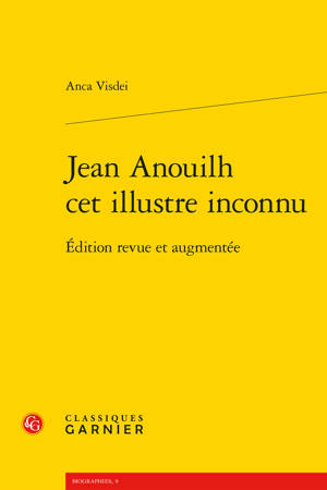 Jean Anouilh cet illustre inconnu