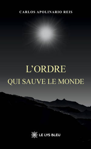L'ordre qui sauve le monde