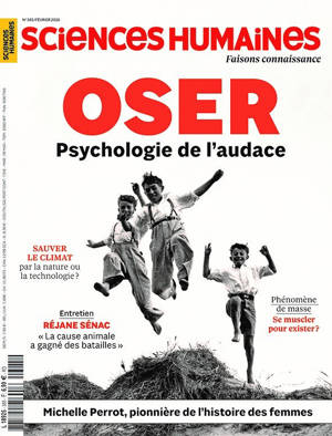 Sciences Humaines N°385 : Oser - Janvier 2026