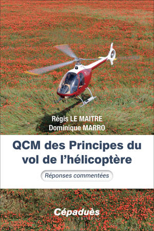 QCM des Principes du vol de l’hélicoptère