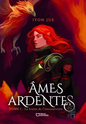 Âmes ardentes - Tome I : La braise de l'insoumission