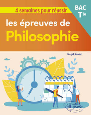 4 semaines pour réussir les épreuves de Philosophie