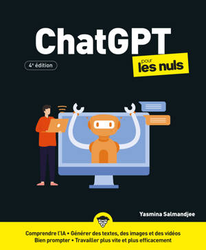 ChatGPT pour les Nuls - 4e édition