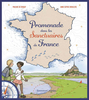 Promenade dans les sanctuaires de France