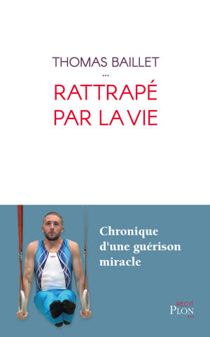 Rattrapé par la vie