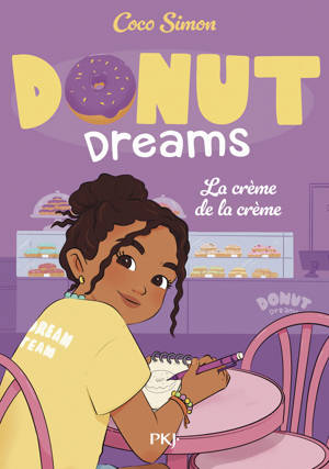 Donut Dreams - Tome 4 : La crème de la crème