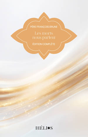 Les morts nous parlent - Edition complète