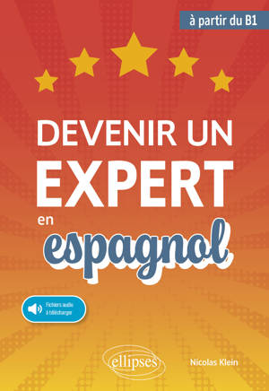 Devenir un expert en espagnol