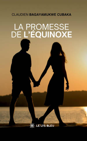 La promesse de l'équinoxe