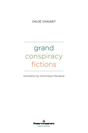 Grand conspiracy fictions
