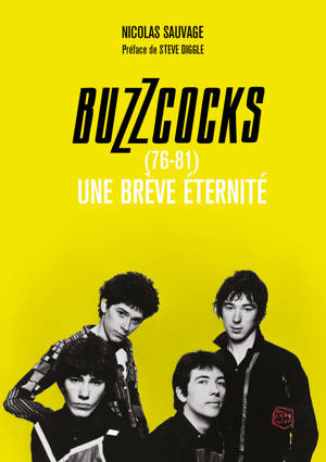 Buzzcocks 1976-1981 - Une brève éternité