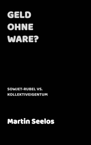 Geld ohne Ware?