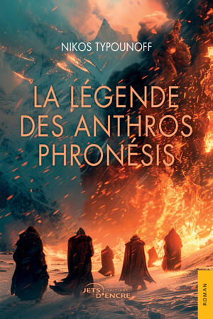 La Légende des Anthros Phronésis