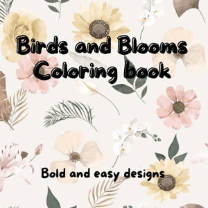 Birds and Blooms coloring book
