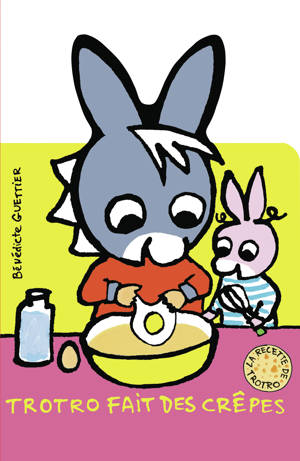 Trotro fait des crêpes
