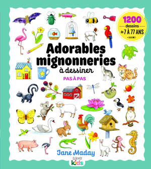 Adorables mignonneries à dessiner pas à pas