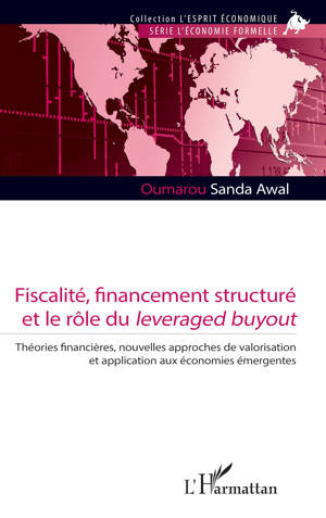 Fiscalité, financement structuré et le rôle du leveraged buyout
