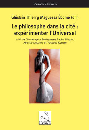 Le philosophe dans la cité : expérimenter l’Universel