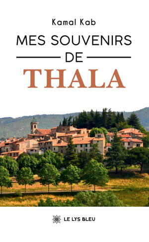 Mes souvenirs de Thala