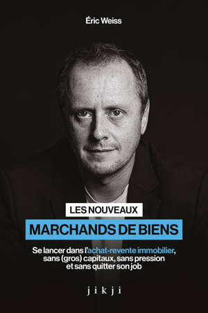 Les nouveaux marchands de biens