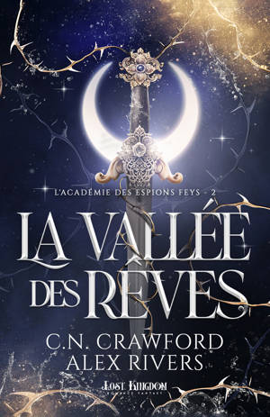 La Vallée des Rêves (Edition Relié)