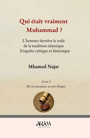 Qui était vraiment Muhammad ?