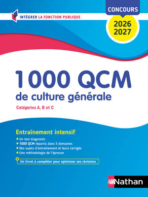 1000 QCM de culture générale (Concours de catégories A, B et C) Concours 2026-2027