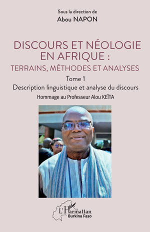 Discours et néologie en Afrique : Terrains, méthodes et analyses