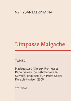 L'impasse Malgache