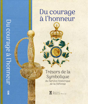 Du courage à l'honneur