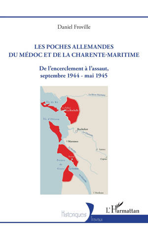 Les poches allemandes du Médoc et de la Charente-Maritime