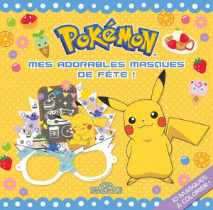 Pokémon - Mes adorables masques de fête