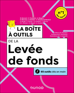 La boîte à outils de la levée de fonds - 2e éd.