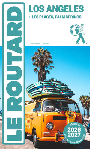 Guide du Routard Los Angeles 2026/27