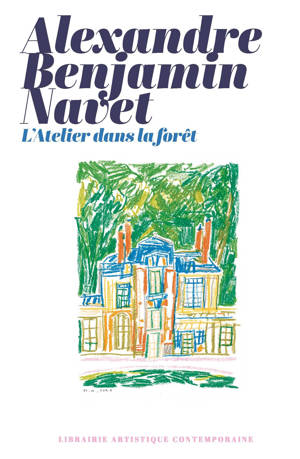 L'atelier dans la forêt