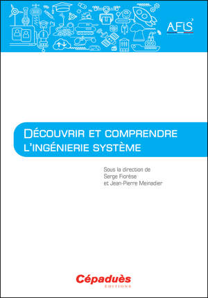 Découvrir et Comprendre l'Ingénierie Système