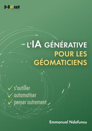 L’IA générative pour les géomaticiens