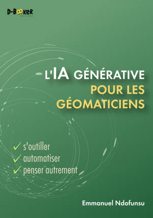 L’IA générative pour les géomaticiens