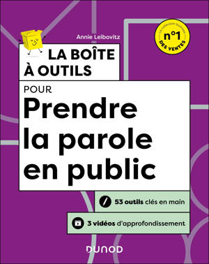 La boîte à outils pour prendre la parole en public - 2e éd.