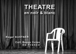 Théâtre en noir & blanc