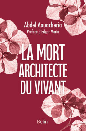 La mort, architecte du vivant