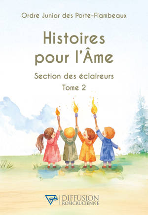 Histoires pour l'Ame - Section des éclaireurs Tome 2