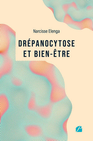 Drépanocytose et bien-être