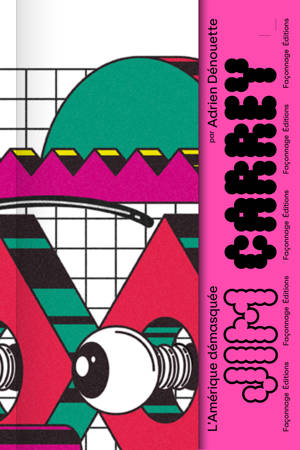 Jim Carrey -- L'Amérique démasquée