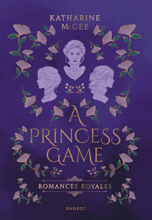 Romances royales - Tome 1 : A Princess game