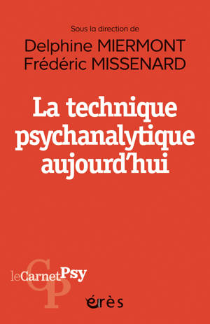 La technique psychanalytique aujourd'hui